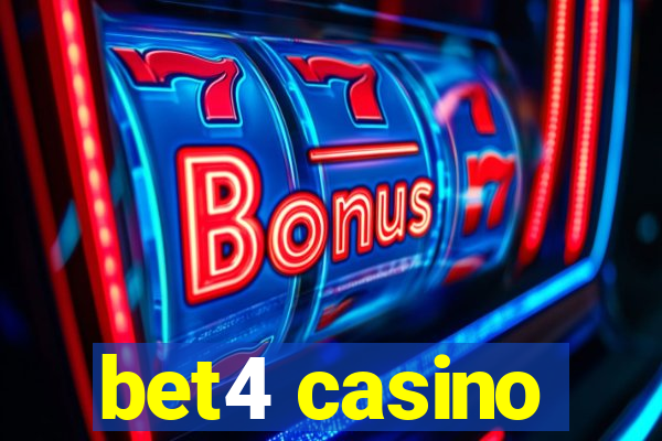 bet4 casino